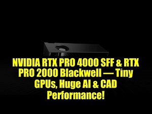 NVIDIA RTX PRO 4000 SFF & RTX PRO 2000 Blackwell – Tiny GPUs, Huge AI & CAD Performance!