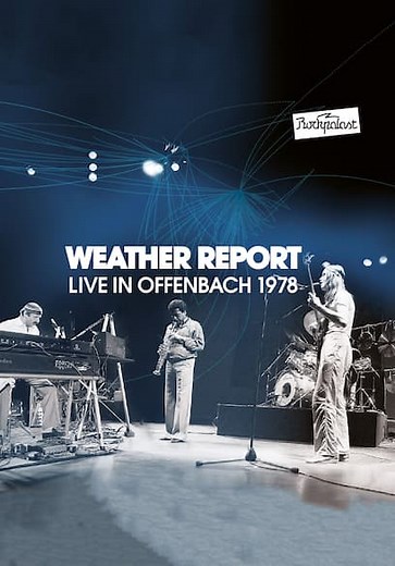 Weather Report: Rockpalast Live in Offenbach 1978 (1978)