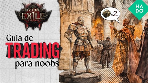 PoE 2: Trading explicado passo a passo para iniciantes