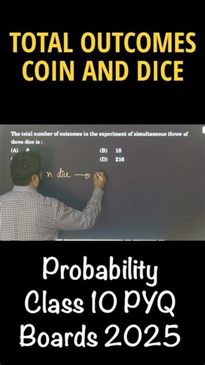 Total Number of Outcomes in Dice and Coin | Probability Class 10 Boards 2025 PYQ | CBSE Boards 2026