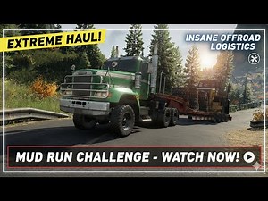 SnowRunner: Impossible Extreme Hauling - Epic Fails & Wins!