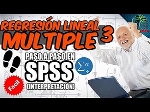MULTIPLE LINEAR REGRESSION STEP BY STEP IN SPSS Pte.3 | INTERPRETATION OF RESULTS
