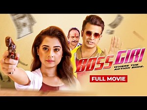 Bossgiri | বসগিরি | Bangla New Movie | Shakib Khan | Shabnom Bubly | Romantic Bangla Cinema