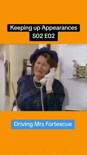 31K views · 820 reactions | S02-E02 Driving Mrs Fortescue  #keepingupappearances #fyp #hyacinth #tv #british | Andreas Yianni | Facebook
