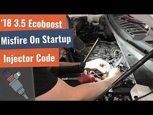 Misfire on Startup? 2018 Ford F-150 3.5 EcoBoost Injector Code Diagnosis - Part I