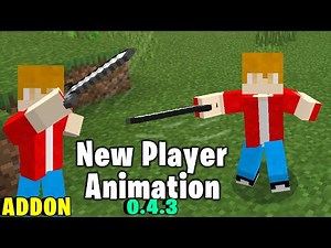 New Animations for Minecraft PE 1.16 - New Player Animation (Bedrock)