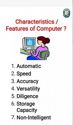 Characteristics of Computer Computer Advantages are Automatic Accuracy versatility Storage Capacity.