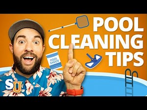 POOL CLEANING 101: When To Clean Your Pool (Above Ground and Inground)