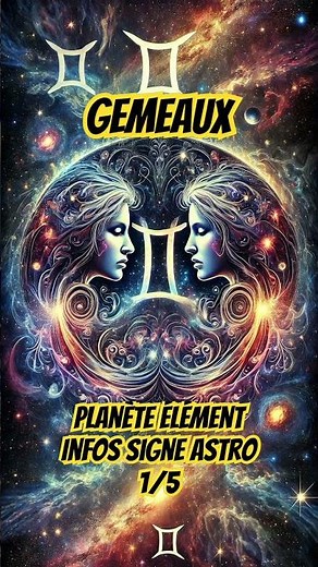 GEMEAUX Informations Générales Signe Astrologie Zodiaque