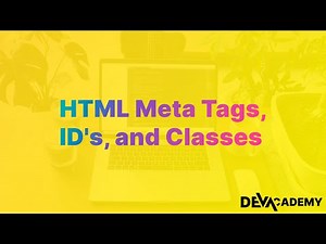 Learn HTML & CSS - HTML Meta Tags, ID's, and Classes