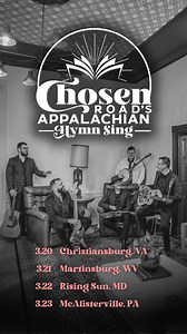 We’re back out this week singing songs of salvation to salve the soul. Y’all come join us on our Appalachian Hymn Sing Tour | Chosen Road