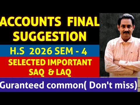 WBCHSE class 12 semester - 4 ACCOUNTS SUGGESTION 2026 | Accountancy Suggestion | Class 12 SEM - 4 |