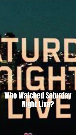 Who Watched Saturday Night Live?