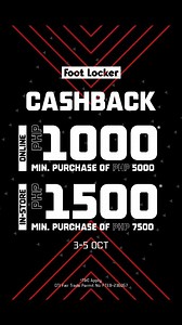 🔥 Big kicks, bigger payback. 🛍️ In-store: Get ₱1,500 cashback with a min. spend of ₱7,500 💻 Online: Get ₱1,000 cashback with a min. spend of ₱5,000 at www.footlocker.ph #FootLockerPH #TheHeartOfSneakers | Foot Locker Philippines