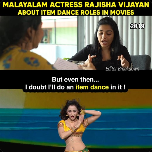 Editor Breakdown on Instagram: "When Old interview ages Badly Malayalam actress Rajisha Vijayan about item dance roles in movies. #EditorBreakdown #Malayalam#RajishaVijayan #ItemDance #Movie."