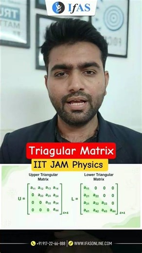 Triagular Matrix | MMP | IIT JAM Physics | IFAS