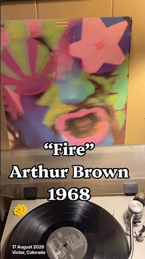 “Fire” from ‘The Crazy World of Arthur Brown’ (1968) by Arthur Brown