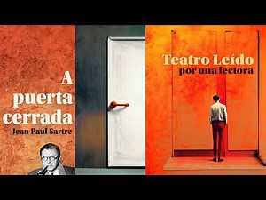 Audio Teatro - A puerta cerrada de Jean Paul Sartre