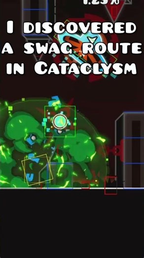 [DISCOVERED BEFORE] I discovered a swag route in Cataclysm... How???? #geometrydash #gd #swagroute