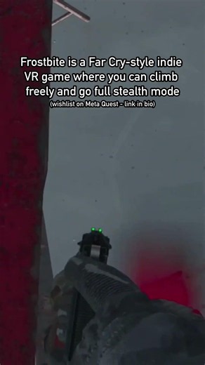 Climbing + Stealth = Infinite Fun #frostbite #vrgame