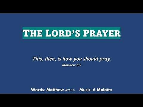 THE LORD'S PRAYER (Congregation & Choir with lyrics)