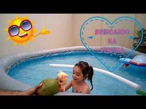 MINHA BONECA BABY ALIVE BRINCANDO NA PISCINA | BRINCANDO DE BONECA