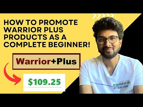 How to Promote Warrior Plus Products as a Complete Beginner!