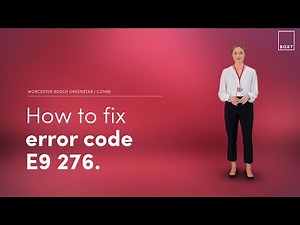 How to fix: Worcester Bosch Greenstar i Combi boiler E9 276 error code | BOXT Boilers