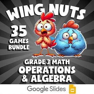 35 WING NUTS Math Games - Operations & Algebra - Grade 3 No Prep Review