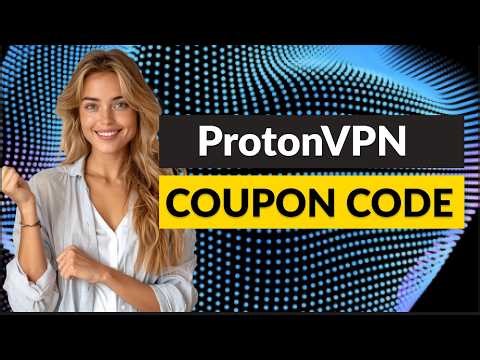 Proton VPN Coupon Code 2026 – Get the Best Deal Today