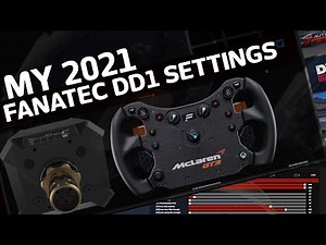 My 2021 Fanatec Podium DD1 FFB Settings | iRacing, ACC, rFactor2, RaceRoom