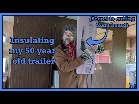 How I added some insulation to a 50 year old trailer I'm renovating