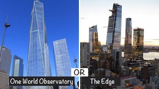 One World Observatory or The Edge – which is better?