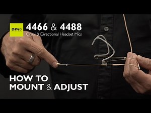 Learn how to mount and adjust 4466/4488 Headset Microphones properly