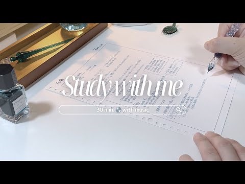 30 min Study with me｜ガラスペンでゆったりノートテイキング