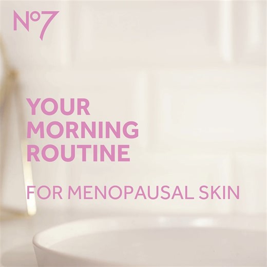 1.1K views · 21 reactions | Build the perfect morning routine for menopausal skin with our new range, here to revive, cool, hydrate and firm. Have you tried it yet? #no7menopause | No7 | Facebook