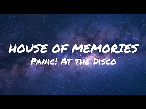 Panic! At The Disco - House of Memories (Lyrics)