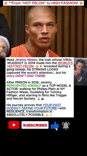 Jeremy Meeks: From HOT FELON To HIGH FASHION Icon 😱🔥