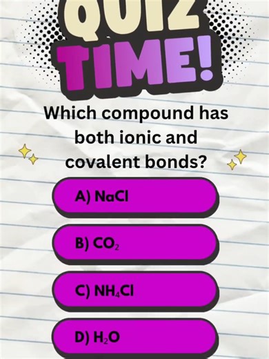 Chemistry Quiz of the Day! Which compound contains both ionic and covalent bonds? I’ll post the explanation tomorrow, stay tuned! If this kind of practice is helpful, follow for more high school chemistry questions. #HighSchoolChemistry #STEMStudents #HomeschoolScience #ChemHelp #creatorsearchinsights