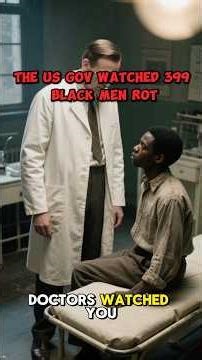 US Let 399 Black Men Die: Tuskegee Syphilis Horror