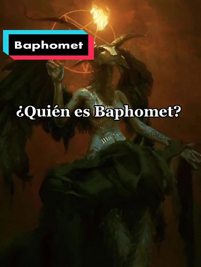 ¿Quién es Baphomet? Descubre la historia de esta deidad misteriosa
