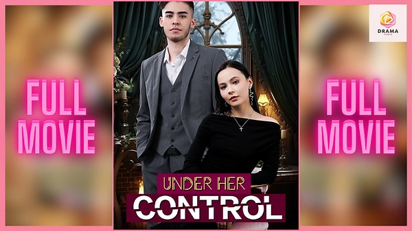 New Under Her Control Vigloo Drama Hub