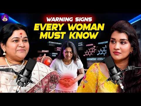 Don’t Ignore These Signs! Every Woman Should Know This | Dr Meera Raghavan | Priya Pal