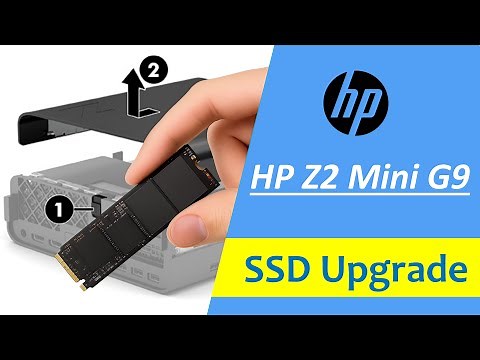 HP Z2 Mini G9 SSD Upgrade : Step-by-Step Guide to Boost Performance & Storage