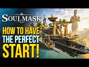 How To Have The Perfect Start in Soulmask 1.0: Shifting Sands