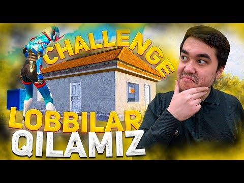 PUBG MBILE - CHALLENGE VA LOBBILAR QILAMIZ BERKINMACHOQ LOBBI