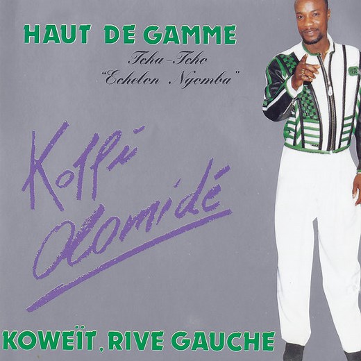 Koffi Olomidé - Haut De Gamme Tcha-Tcho "Echelon Ngomba" - Koweït, Rive Gauche