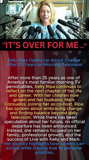 Kelly Ripa Opens Up About Change After 25 Years on Morning Television