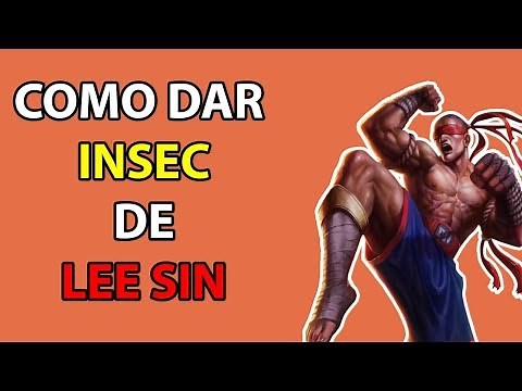 Tutorial de Lee SIn - Como dar INSEC rápido e fácil