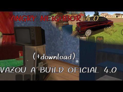 Angry Neighbor 4.0 (Fan Made) | Build da 4.0 Fanmade (+download)
